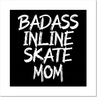 badass inline skate mom Posters and Art